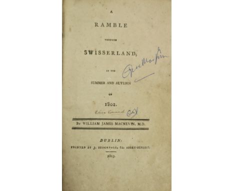 Travels by Distinguished United Irishman  1798:&nbsp;Macrevin (Wm. James)&nbsp;A Ramble through Swisserland, in the Summer an