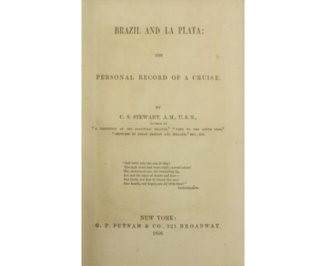 Americana:&nbsp;Stewart (C.S.)&nbsp;Brazil and La Plata: The Personal Record of a Cruise. 8vo New York (G.P. Putnam &amp; Co.