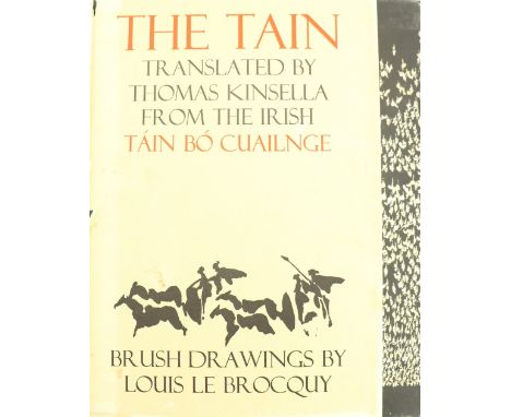 With Illustrations by Louis le Brocquy  Kinsella (Thomas)trans.&nbsp;The&nbsp;Tain, from the Irish Tain Bó Cuailnge, sm. foli