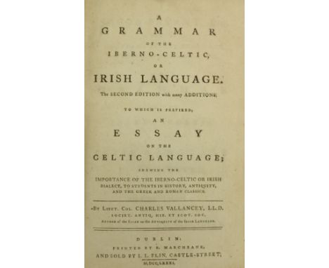 Vallencey (Lt. Col. Chas.)&nbsp;A Grammar of the Iberno-Celtic or Irish Language, ... to which is prefixed An Essay on the Ce