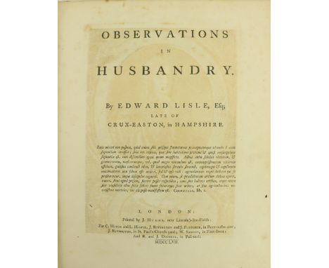 Lisle (Edward)&nbsp;Observations in Husbandry, Lg. 4to Lond. (For C. Hitch, and .. J. Fletcher) 1757.&nbsp;First Edn., engd. 