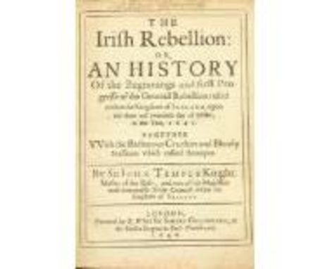 Temple (Sir John)&nbsp;The Irish Rebellion: or, A History of The Beginnings and First Progress of the Great Rebellion raised 