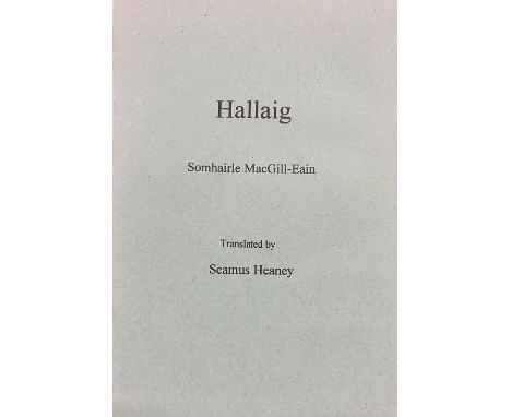 Signed by Seamus Heaney  Heaney (Seamus)trans.&nbsp;Hallaig - Somhairle MacGill - Eain, 8vo, Edinburgh (Lateral Line) 2002,&n