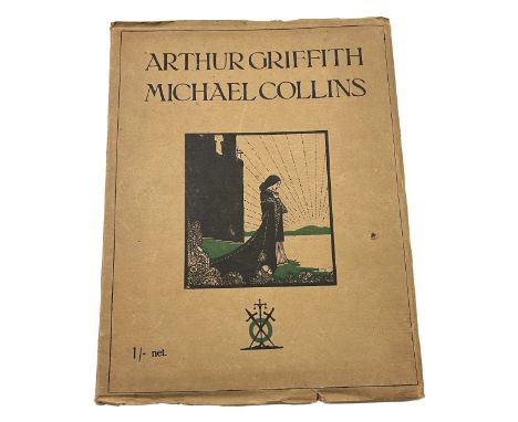 Irish Politics:&nbsp; Ghall (Sean) &amp; others,&nbsp;Arthur Griffith and Michael Collins,&nbsp;lg. 4to D. (Martin Lester) 19