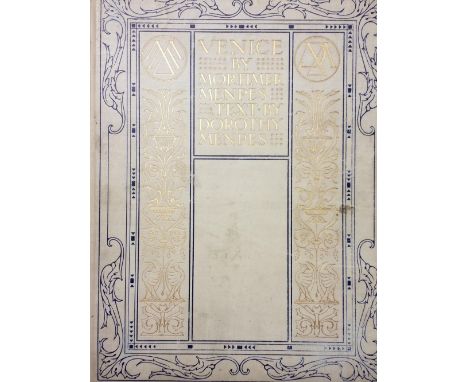 Menpes (Mortimer &amp; Dorothy). Venice by Mortimer Menpes, text by Dorothy Menpes, London: Adam and Charles Black, 1904, 100