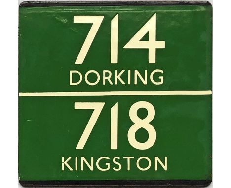 London Transport coach stop enamel E-PLATE for Green Line routes 714 destinated Dorking and 718 destinated Kingston. This mus