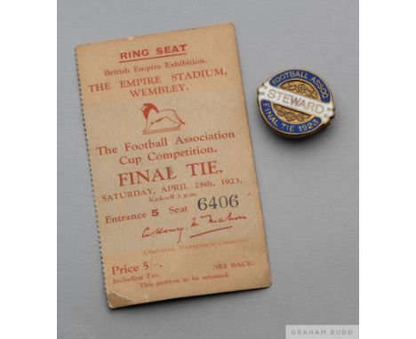 A ticket and a Stewards badge for the first FA Cup Final at Wembley Stadium, a century ago this year Bolton Wanderers v West 