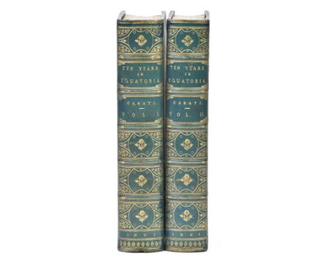 Casati (Gaetano). Ten Years in Equatoria and the Return with Emin Pasha, translated from the original Italian manuscript by t