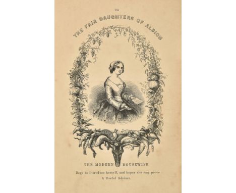 Soyer (Alexis). The Modern Housewife or Menagere , Comprising Nearly One Thousand Receipts for the Economic and Judicious Pre