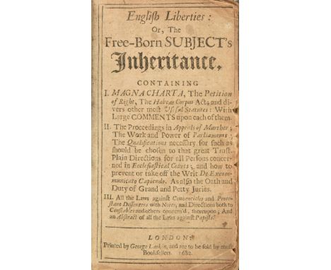 [Care, Henry]. English Liberties: Or, the Free-Born Subject's Inheritance, containing I. Magna Charta, The Petition of Right,