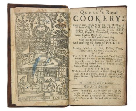 Hall (T.). The Queen’s Royal Cookery: or, Expert and ready way for the Dressing of all sorts of Flesh, Fowl, Fish: Either Bak