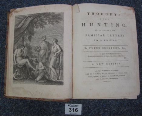 Peter Beckford, 'Thoughts upon Hunting in a series of familiar letters to a friend', a new edition printed by E Easton 1782, 