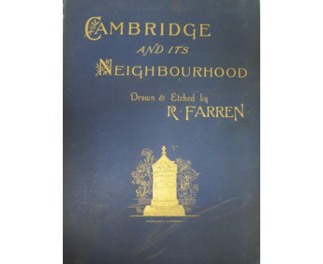Cambridge and its Neighbourhood, drawn and etched by R Farren pub-1881 together with an album of photographic prints from ear