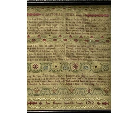 A framed and glazed sampler by Ann Morrison, 1752, 29 x 24cm. Estimate: £30-50.