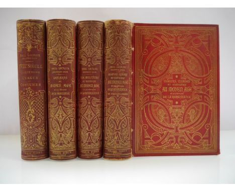 Paul Lacroix, three titles '..au Moyen Age et a L'Epoque de la Renaissance' series comprising 'Moeurs, usages et Costumes...'