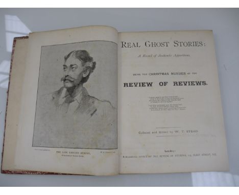 W.T. Stead: 'Real Ghost Stories: A Record of Authentic Apparitions - More Ghost Stories: A Sequel to "Real Ghost Stories".', 