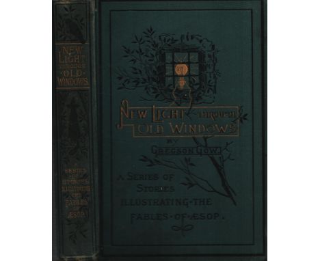 New Light Through Old Windows, a series of stories illustrating Fables of Aesop by Gregson Gow. Published by Blackie and Son,