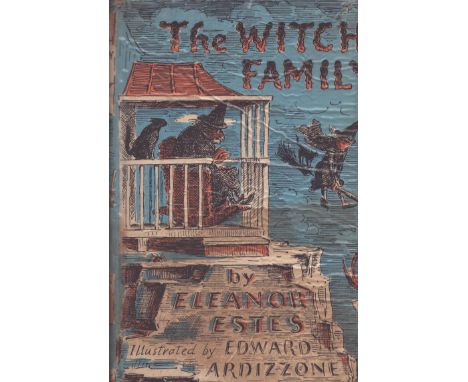 The Witch Family, by Eleanor Estes. Illustrated by Edward Ardizzone. Published by Constable and Co., London. First edition 19