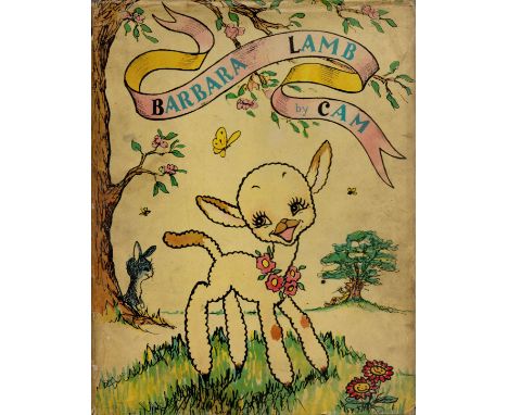 Barbara Lamb, by Cam. Published by John Lane, Bodley Head. First edition of Cam's first book, 1944. 32 pages. Publisher's hig