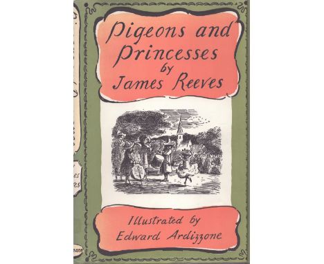 Pigeons and Princesses, Fine dust-wrapper only by James Reeves. Illustrated by Edward Ardizzone. In as new condition for a bo