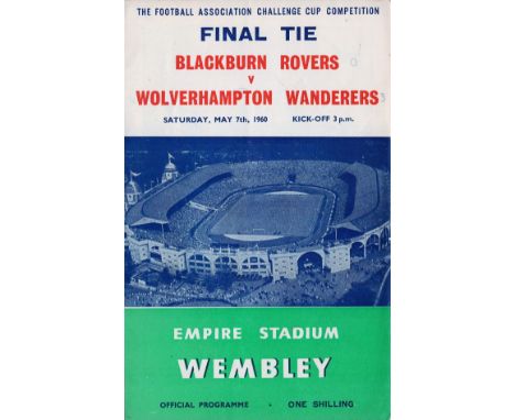 Football Blackburn Rovers v Wolverhampton Wanderers FA Cup Final vintage programme Empire Stadium Wembley May 7th 1960. Good 