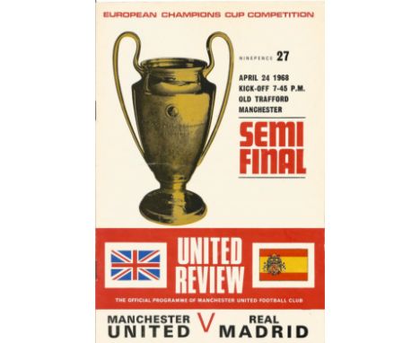 Manchester Utd Vs Real Madrid Vintage Football Programme From 24th April 1968 at Old Trafford. Man Utd went on to beat Real M