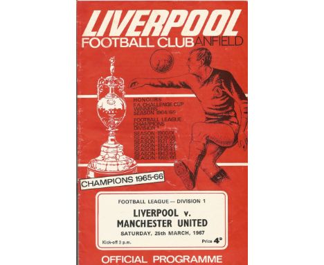 Liverpool FC Vs Manchester Utd FC Vintage Football Programme on 25th March 1967 at Anfield During a Division 1 Encounter. Goo