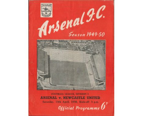 Football Arsenal v Newcastle United vintage programme League Division 1 15th April 1950. Good condition. All autographs come 