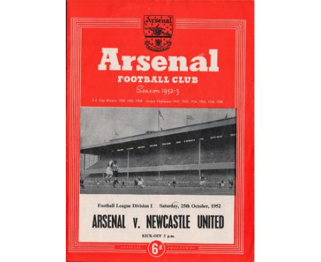 Football Arsenal v Newcastle United vintage programme Division One 25th October 1952. Good condition. All autographs come wit