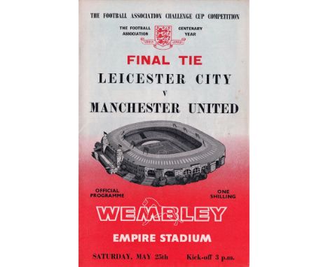 Football Leicester City v Manchester United vintage programme FA Cup Final Empire Stadium May 25th 1963. Good condition. All 