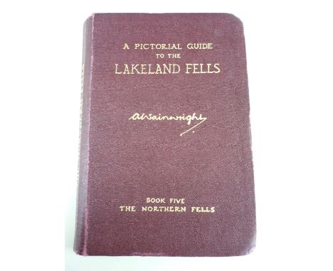 [Autograph] Wainwright, Alfred, A Pictorial Guide to the Lakeland Fells, Book Five, The Northern Fells, Westmorland Gazette, 