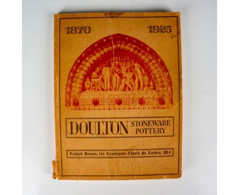 Doulton Stoneware Pottery 1870-1925, Part 1. London: Richard Dennis, 1971. First edition paperback catalogue book depicting a