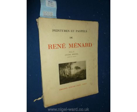 'Peintures et Pastels de René Ménard' (1862 -1930) A Bound Volume of the Artist's Works Published in 1923 by Librairie Armand