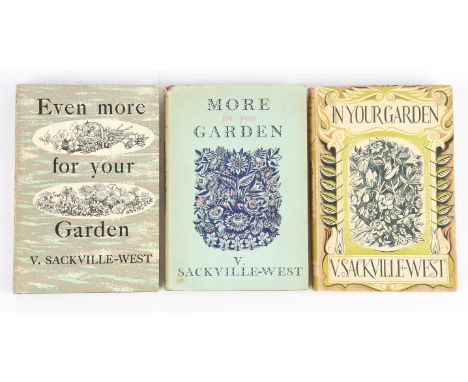 SACKVILLE-WEST, (Vita), In Your Garden, London, Michael Joseph Ltd, second Impression December 1951, and More For Your Garden