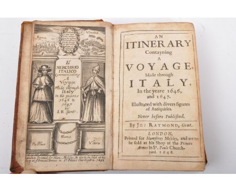Italy.- Raymond (John) An Itinerary Containing a Voyage, Made through Italy, in the Years 1646, and 1647, first edition, engr