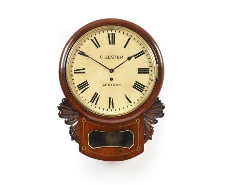 A Mahogany Drop Dial Wall Timepiece, signed C.Lester, Croydon, circa 1860, side and bottom doors, trunk with pendulum window 