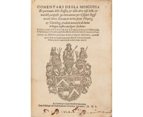  Herberstein, Sigmund, Freiherr von (1486-1566) Comentari della Moscovia Venice: [Niccolò Bascarini, for] Giovanni Battista P