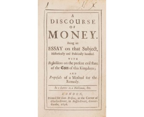  [Briscoe, John] A Discourse of Money Being an Essay on that Subject, Historically and Politically handled. With Reflections 