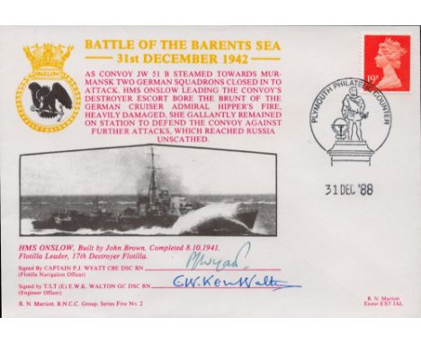 Battle Of The Barents Sea 31st December 1942 Multi-signed FDC. Signed By Captain P J Wyatt CBE DSC RN And T LT E W K Walton G