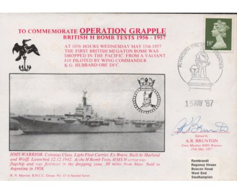 WW2 Navy cover Crew Member A R Brunton Signed FDC. To Commemorate Operation Grapple- British H Bomb Tests 1956-1957. Series T