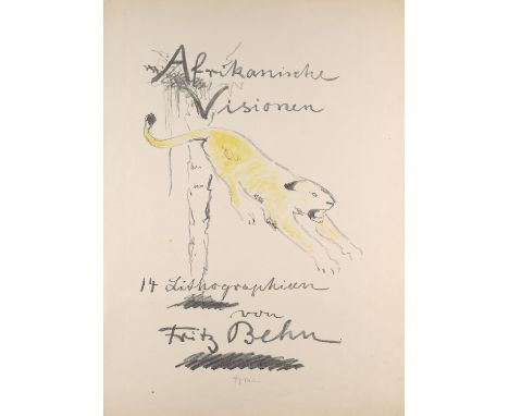Afrika - - Fritz Behn. Afrikanische Visionen. Mit einem farbig lithographierten Titelblatt sowie 14 signierten Original-Kreid