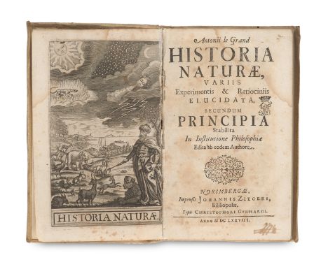 Antoine Le Grand. Historia Naturae, Variis Experimentis (et) Ratiociniis elucidata secundum principia Stabilita In Institutio