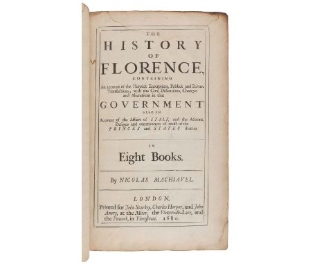 MACHIAVELLI, Niccolo (1469-1527). &nbsp; The Works of the Famous Nicholas Machiavel, Citizen and Secretary of Florence. Writt