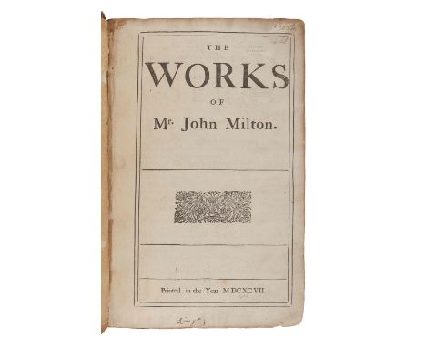 MILTON, John (1608-1674). &nbsp; The Works. London: n.p., 1697. &nbsp;Folio (315 x 200 mm). Title-page printed within double 