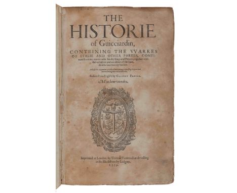 GUICCIARDINI, Francesco (1483-1540). &nbsp; The Historie of Giucciardin, Containing the Warres of Italie and other partes...r