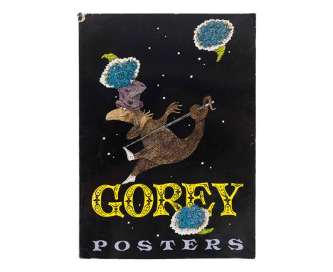 GOREY, Edward (1925-2000). &nbsp;Gorey Posters. New York: Harry N. Abrams, 1979. &nbsp;Folio. Illustrated. Original pictorial