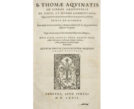 Aquinas (Thomas, Saint). In libros Aristotelis De Coelo, et Mundo commentaria, Venice: Giunta, 1572, [8] 95 leaves, printer's