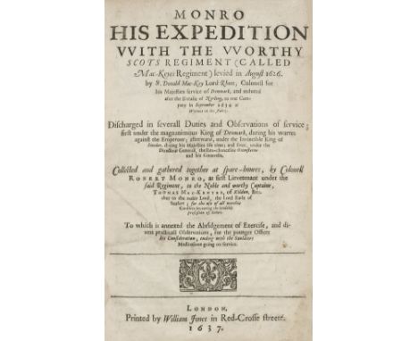 Monro (Robert). Monro. His Expedition with the Worthy Scots Regiment (Called Mac-Keyes Regiment) levied in August 1626 by Sr.