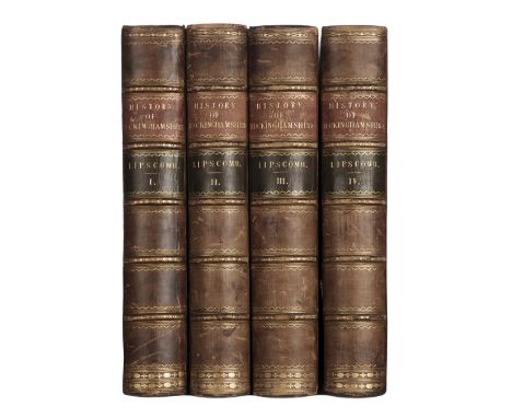 Lipscomb (George). The History and Antiquities of the County of Buckingham, 4 volumes, London: J. &amp; W. Robins, 1847, titl
