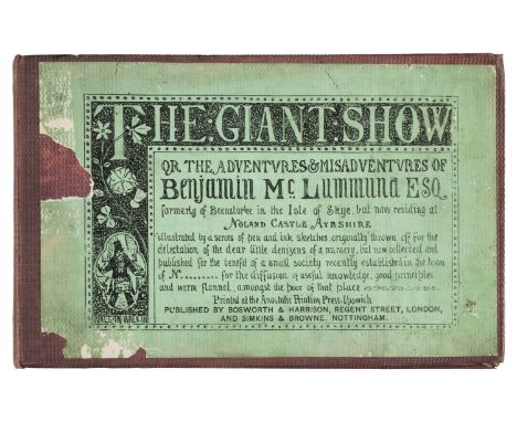[Juvenilia]. The Giant Show. Or the Adventures and Misadventures of Benjamin McLummund Esq, formerly of Beenstorke in the Isl